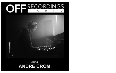 Radio 004 with Andre Crom