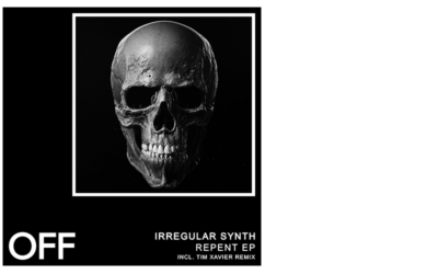 Irregular Synth – Repent EP (Incl. Tim Xavier Remix)