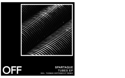 Spartaque – Tubes EP (Incl. Thomas Hoffknecht Remix)