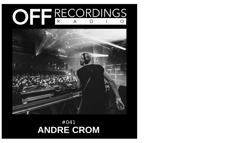 Radio 041 with Andre Crom