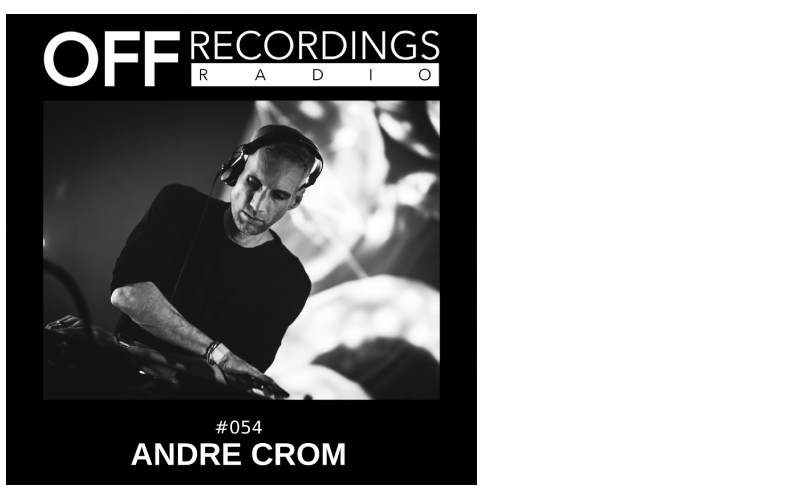 Radio 054 with Andre Crom