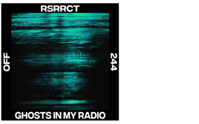 RSRRCT – Ghosts In My Radio