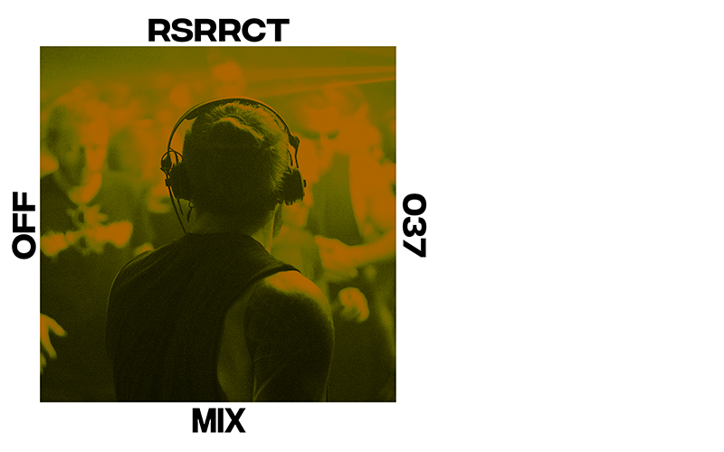 Mix #37 by RSRRCT