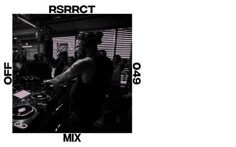 OFF Mix #49 by RSRRCT