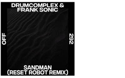 Drumcomplex & Frank Sonic (Reset Robot Remix)