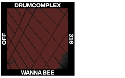 Drumcomplex – Wanna Be E