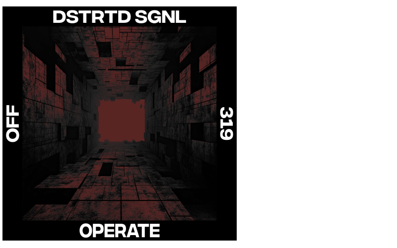 DSTRTD SGNL – Operate