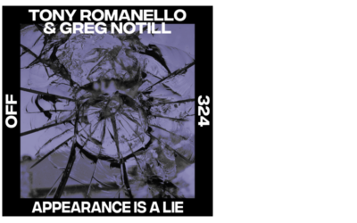 Tony Romanello, Greg Notill – Appearance Is A Lie